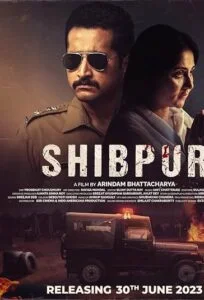 دانلود فیلم شیبپور Shibpur 2023 دوبله فارسی