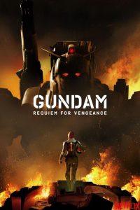 دانلود انیمه گاندام: مرثیه ای برای انتقام Gundam: Requiem for Vengeance دوبله فارسی
