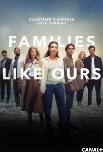 دانلود سریال خانواده هایی مثل ما Families Like Ours