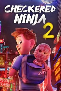 دانلود انیمیشن نینجای شطرنجی 2 Checkered Ninja 2 2021 دوبله فارسی