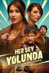 دانلود فیلم همه چیز خوب است Her Sey Yolunda 2026