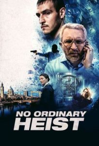 دانلود فیلم سرقت غیرمعمول No Ordinary Heist 2026