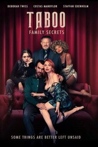 دانلود فیلم تابو: رازهای خانوادگی Taboo: Family Secrets 2024