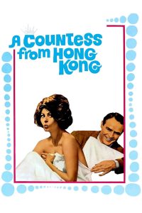 دانلود فیلم کنتسی از هنگ کنگ A Countess from Hong Kong 1967